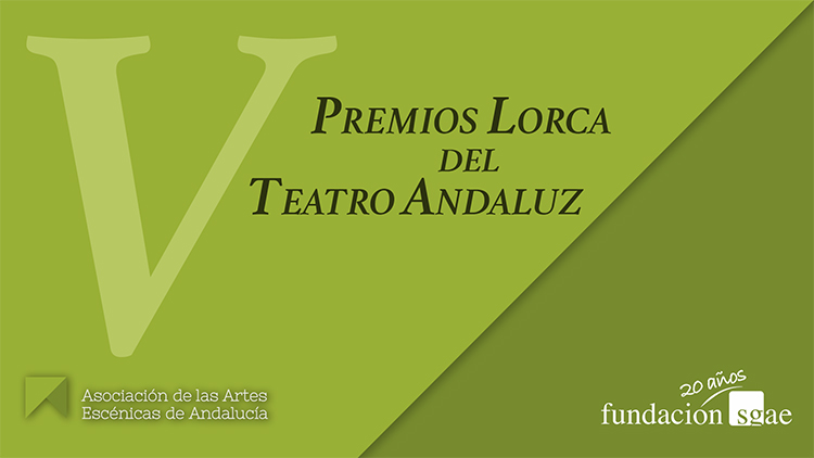 Streaming V Premios LORCA del teatro andaluz